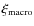 $\xi_{\rm macro}$