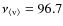 $\nu_{\langle {\rm v} \rangle}=96.7$