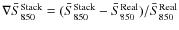 $\nabla\bar{S}_{850}^{\rm Stack}=(\bar{S}_{850}^{\rm Stack}-\bar{S}_{850}^{\rm Real})/\bar{S}_{850}^{\rm Real}$