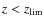 $z<z_{\rm lim}$