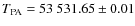$T_{\rm PA}=53~531.65\pm0.01$