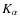 $K_\alpha$