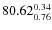 $8
0.62_{\rm0.76}^{ 0.34}$