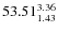 $5
3.51_{\rm 1.43}^{ 3.36}$