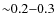 ${\sim}0.2{-}0.3$