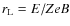 $r_{\rm L} = E/ZeB$