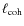 $\ell_{\rm coh}$