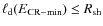 $\ell_{\rm d}(E_{\rm CR-min}) \le R_{\rm sh}$