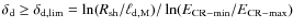 $\delta_{\rm d}\ge \delta_{\rm d,lim} = \ln(R_{\rm sh}/\ell_{\rm d,M}) /\ln(E_{\rm CR-min}/E_{\rm CR-max})$