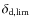 $\delta_{\rm d,lim}$