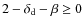 $2-\delta_{\rm d}-\beta \ge 0$