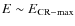 $E \sim E_{\rm CR-max}$
