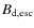 $B_{\rm d, esc}$