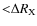 ${<}\Delta R_{\rm X}$