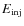 $E_{\rm inj}$