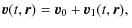 $\displaystyle {}
\vec{v}(t,\vec{r})= \vec{v}_0+\vec{v}_1(t,\vec{r}),{}$