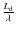 $\frac{L_{\rm d}}{\lambda}$