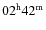 $02^{\rm h}42^{\rm m}$