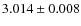 $ 3.014 \pm 0.008 $