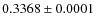 $ 0.3368 \pm 0.0001$