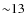 ${\sim}13$
