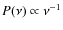 $P(\nu)\propto\nu^{-1}$