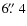 $6\hbox{$.\!\!^{\prime\prime}$ }4$