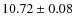 $10.72\pm0.08$