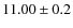 $11.00\pm0.2$