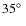 $35\hbox {$^\circ $ }$