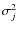 $\sigma_j^2$