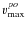 ${v}_{\rm max}^{po}$
