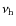 $\nu_{\rm h}$