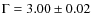$\Gamma=3.00\pm0.02$