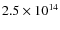 $2.5\times
10^{14}$