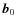 $\vec b_0$