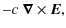 $\displaystyle - c \ \vec \nabla \times \vec E,$