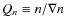$Q_{n} \equiv n/\nabla n$