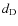 $d_{\rm D}$