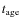 $t_{\rm {age}}$