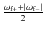 $\frac{\omega_{\rm f+} + \vert\omega_{\rm f-}\vert}{2}$