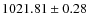 $1021.81\pm 0.28$