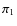 $\pi _1$