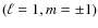 $(\ell=1,m=\pm1)$