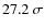 $27.2~\sigma$