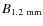 $B_{{\rm 1.2~mm}}$