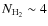 $N_{{\rm H_2}} \sim 4$
