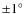 $\pm1\hbox{$^\circ$ }$