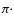$\pi\cdot$
