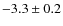 $-3.3\pm0.2$